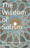 The Wisdom of Sufism - Pir-o-Murshid Inayat Khan