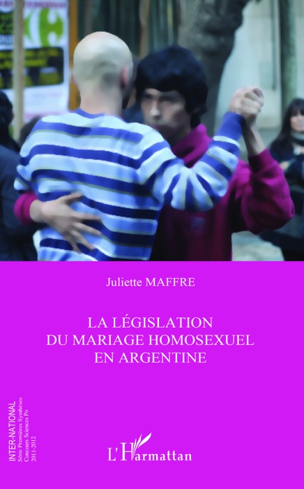 La légalisation du mariage homosexuel en Argentine