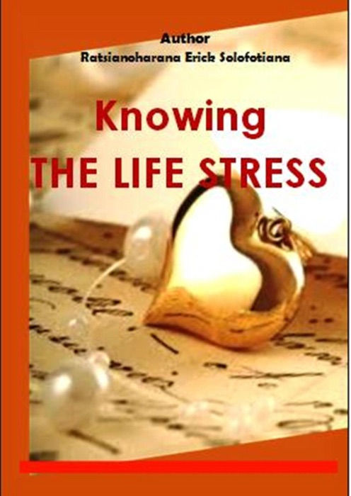 Knowing The Life Stress.