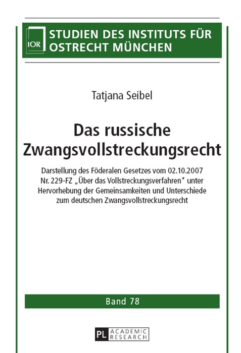 Das russische Zwangsvollstreckungsrecht