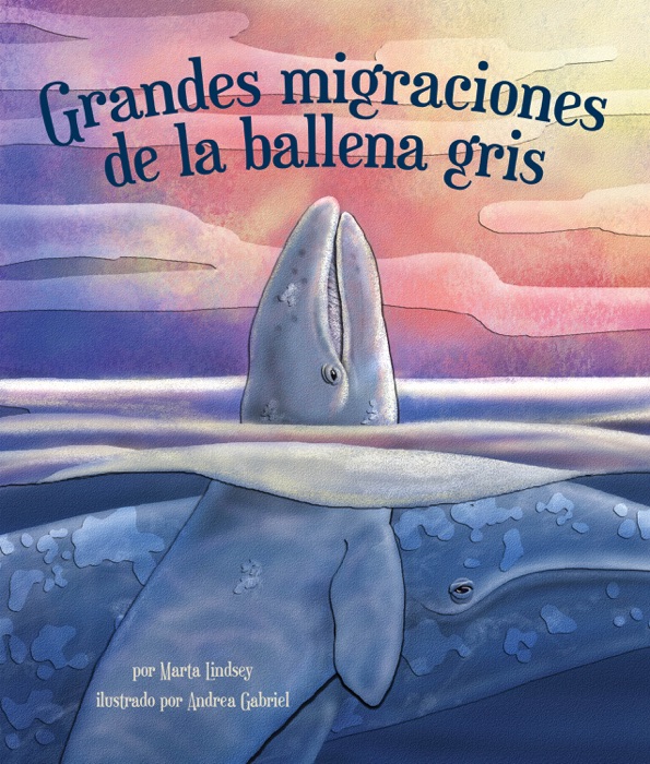 Grandes migraciones de la ballena gris