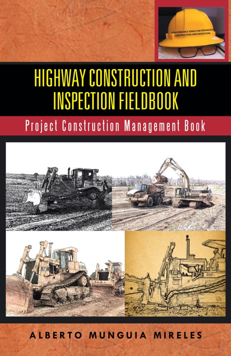 Highway Construction and Inspection Fieldbook