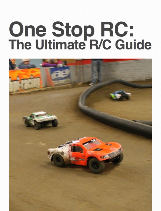 One Stop RC: The Ultimate R/C Guide