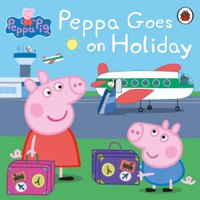 Peppa Pig - Peppa Pig: Peppa Goes on Holiday artwork