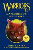 Warriors: Mapleshade's Vengeance - Erin Hunter