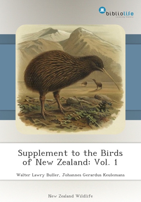 Supplement to the Birds of New Zealand: Vol. 1