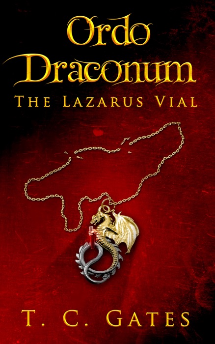 Ordo Draconum: The Lazarus Vial