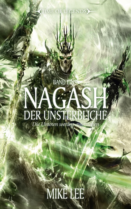 Nagash der Unsterbliche - Band Eins