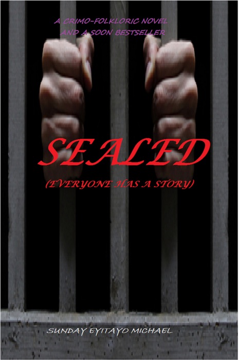 Sealed (everyone has a story)