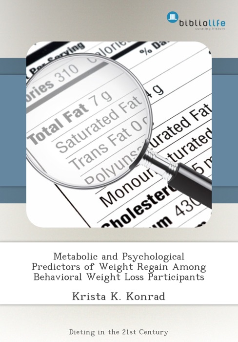 Metabolic and Psychological Predictors of Weight Regain Among Behavioral Weight Loss Participants