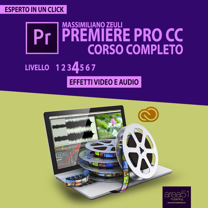 Premiere Pro CC Corso Completo. Volume 5