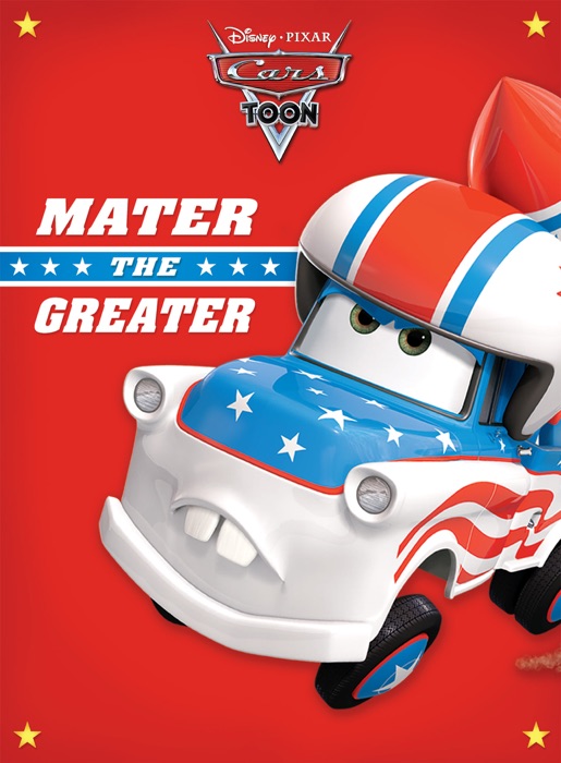 Cars Toon: Mater the Greater