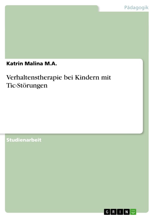 Verhaltenstherapie bei Kindern mit Tic-Störungen