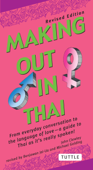 Making Out in Thai - John Clewley, Benjawan Jai-Ua & Michael Golding