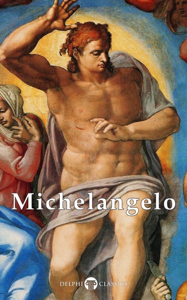 the early life and work of michelangelo di lodovico buonarroti simoni the early life and work of michelangelo di lodovico buonarroti simoni