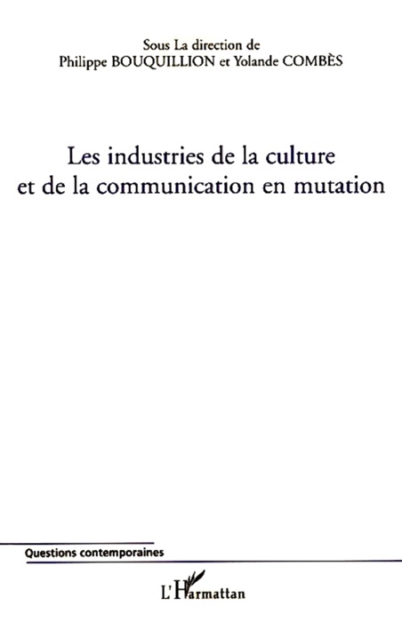 Les industries de la culture et de la communication en mutation