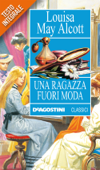 Una ragazza fuori moda - Louisa May Alcott