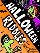 Halloween Riddles for Kids - Riley Weber