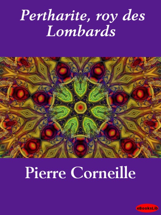 Pertharite, roy des Lombards