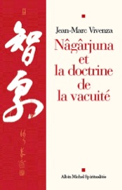 Nâgârjuna et la doctrine de la vacuité