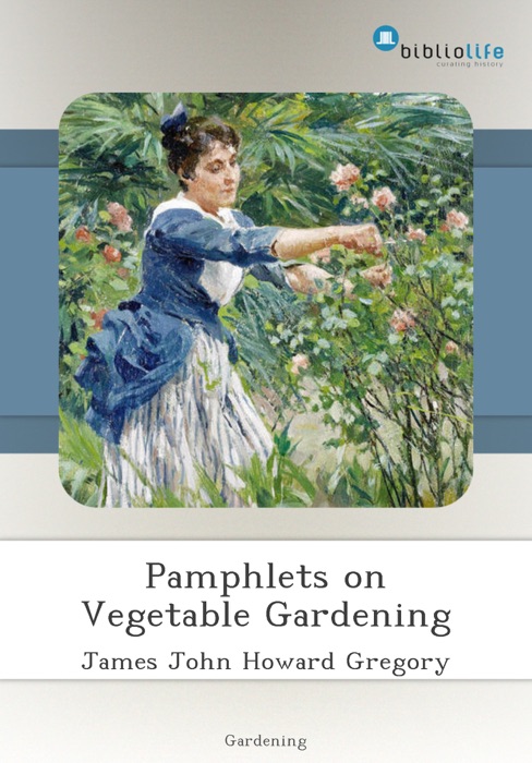 Pamphlets on Vegetable Gardening