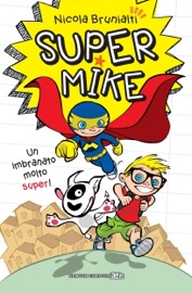 SUPER MIKE 1 UN IMBRANATO MOLTO SUPER!