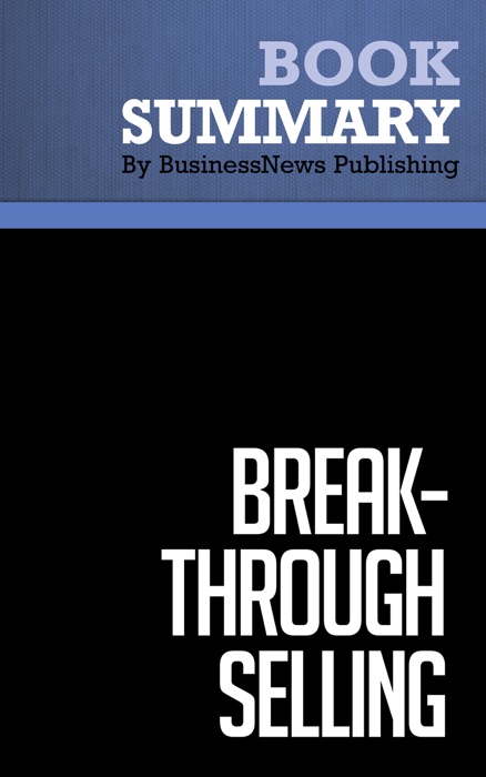 Summary: Breakthrough Selling - Barry Farber and Joyce Wycoff