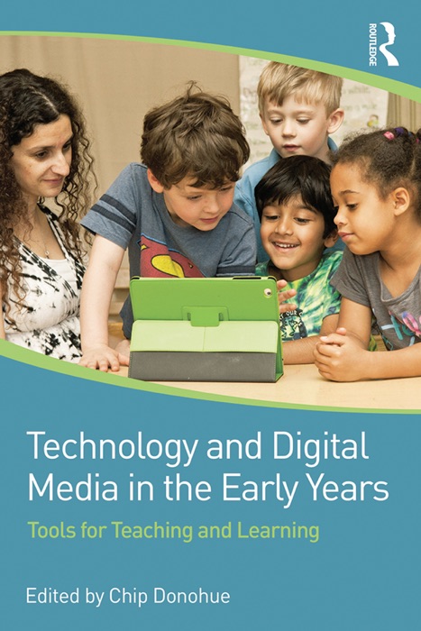 Technology and Digital Media in the Early Years