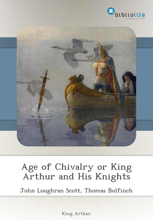 Age of Chivalry or King Arthur and His Knights