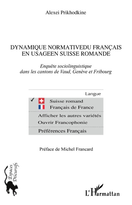 Dynamique normative du français en usage en Suisse romande