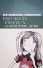 Psicología práctica para odontólogos - Bertha Gamarra Morgenstern