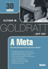 A Meta  Edição comemorativa 30 anos - Eliyahu M. Goldratt