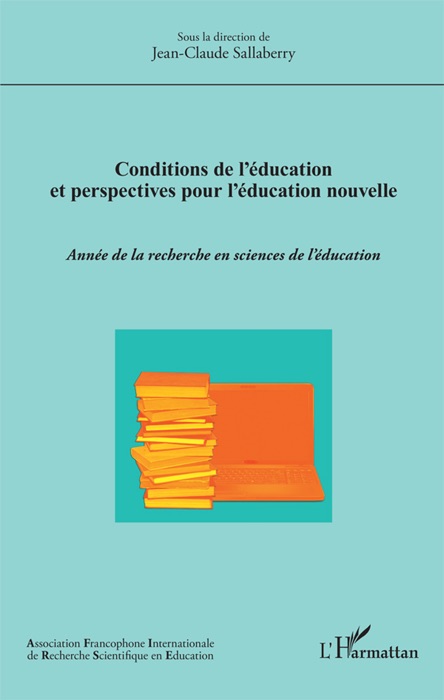 Conditions de l’éducation et perspectives pour l’éducation nouvelle