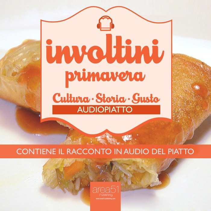 Involtini primavera. Audiopiatto