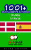 1001+ grundlæggende sætninger dansk - spansk - Gilad Soffer