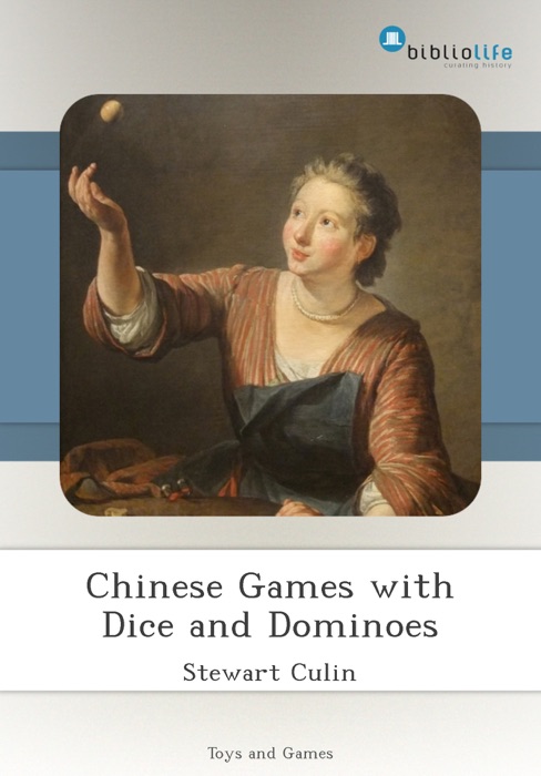 Chinese Games with Dice and Dominoes