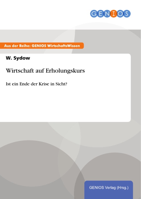 Wirtschaft auf Erholungskurs