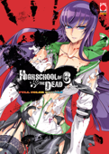 Highschool of the Dead: La scuola dei morti viventi - Full Color Edition 6 - Shouji Sato & Daisuke Sato