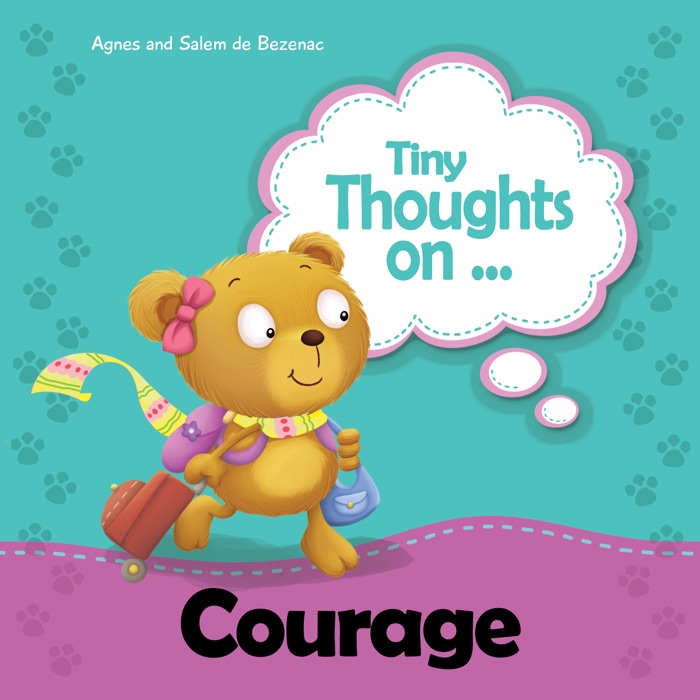 Tiny Thoughts on Courage