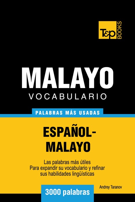 Vocabulario Español-Malayo: 3000 palabras más usadas