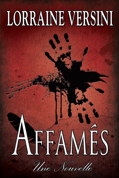 Affamés: Une nouvelle