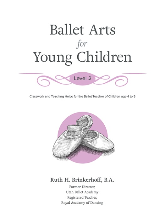 Ballet Arts for Young Children: Level 2