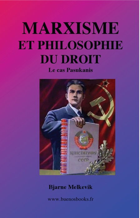 Marxisme et Philosophie du Droit