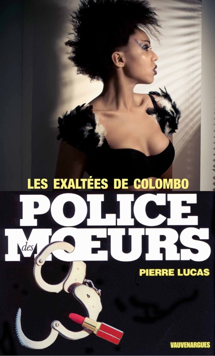 Police des moeurs n°57 Les Exaltées de Colombo