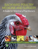 Backyard Poultry Medicine and Surgery - Teresa Y. Morishita & Cheryl B. Greenacre
