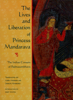 The Lives and Liberation of Princess Mandarava - Chonam, Sangye Khandro & Janet Gyatso