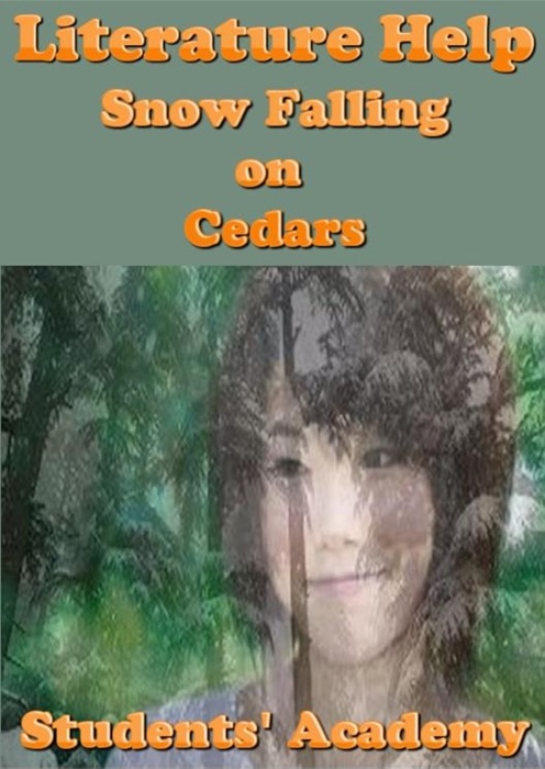 Literature Help: Snow Falling on Cedars