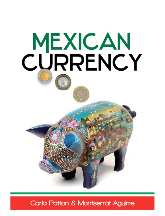 Mexican Currency