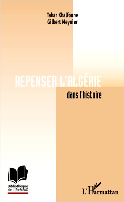 Repenser l’Algérie dans l’histoire