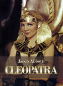 Cleopatra - Jacob Abbott